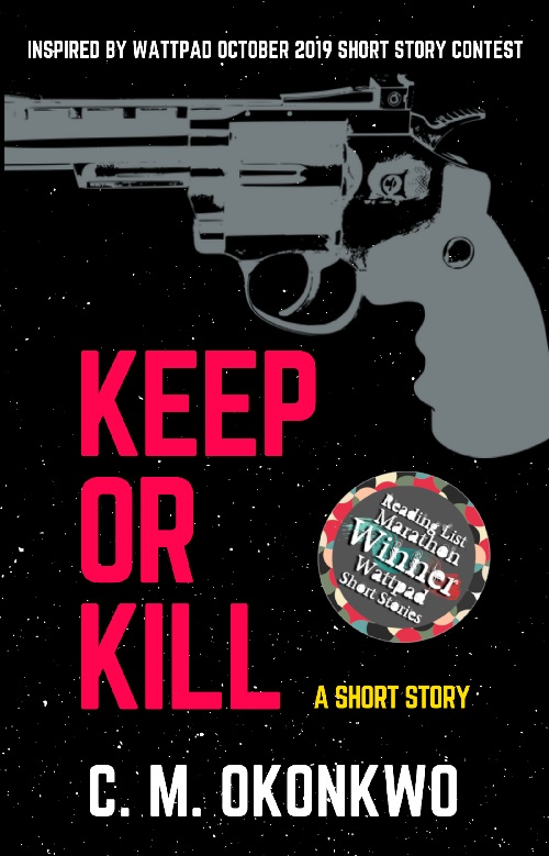 Keep-or-Kill-(The-Nigerian-Assassin--1)
